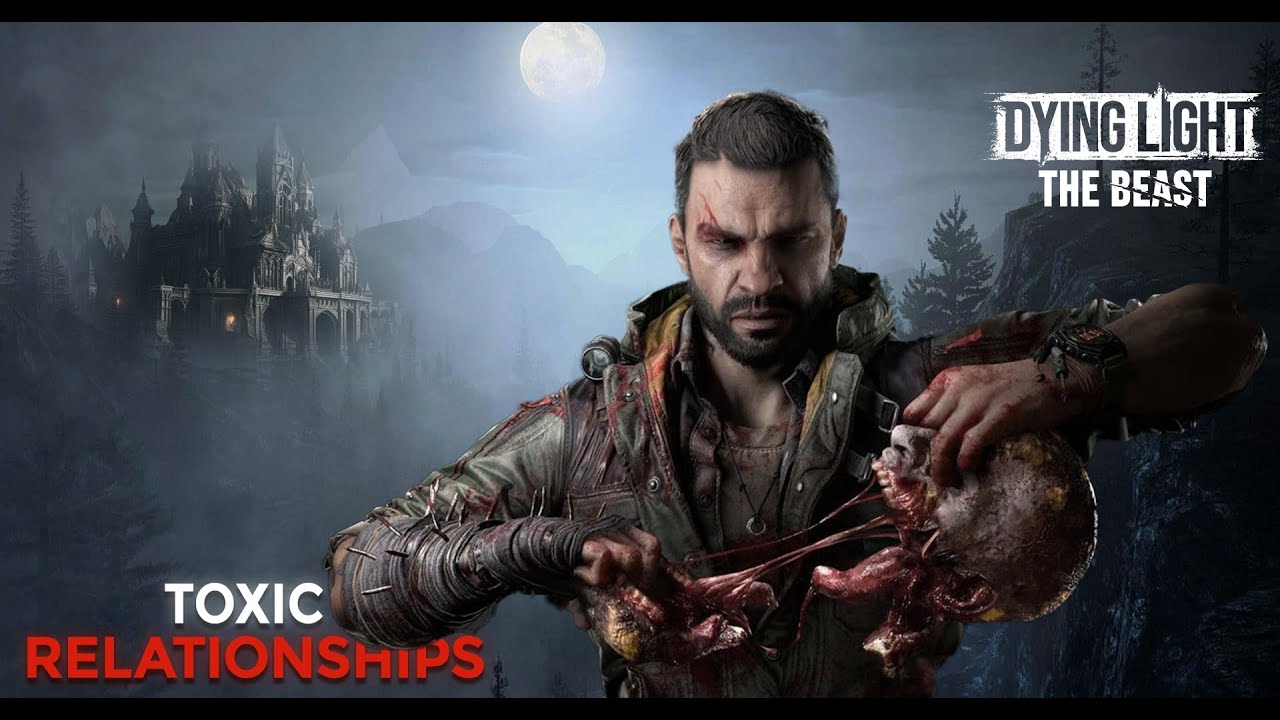 Dying light - The Beast Walkthrough Part 18 |Toxic Relationships | PC | No Commentary