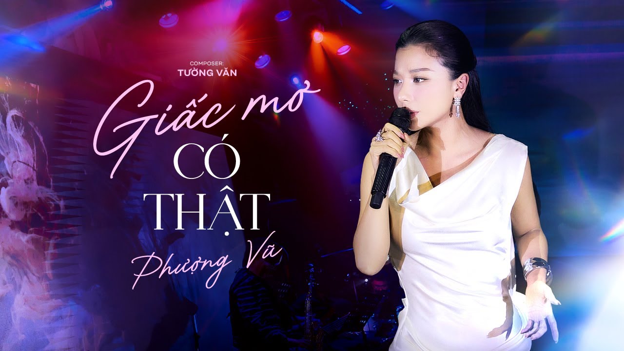 GIẤC MƠ CÓ THẬT | PHƯỢNG VŨ x TƯỜNG VĂN | Chỉ biết mất anh là đau thương dù còn vấn vương...