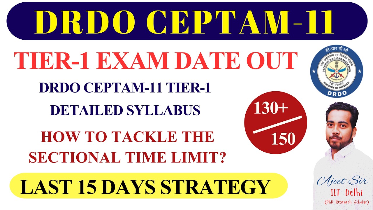 DRDO CEPTAM TIER-1 EXAM DATE OUT | DRDO LAST 15 DAYS STRATEGY | DETAILED SYLLABUS