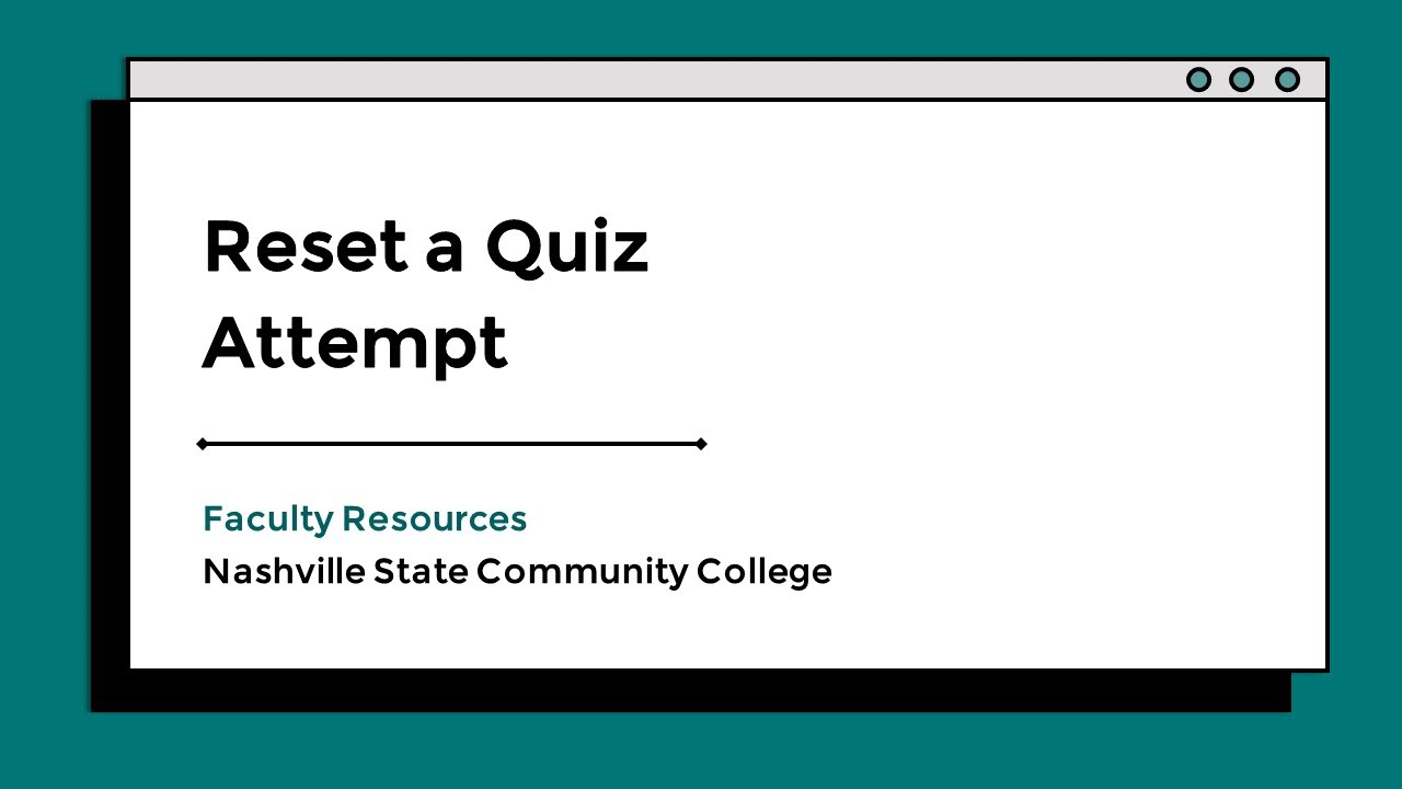 Reset a Quiz Attempt