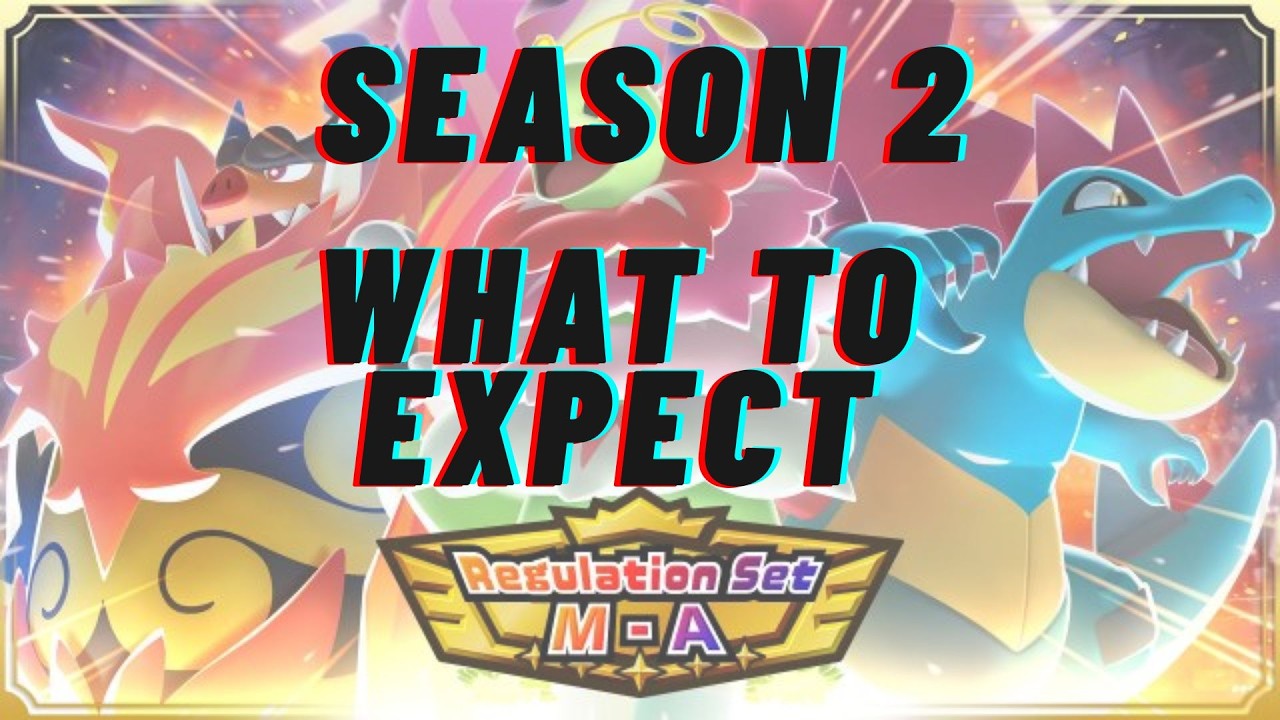 PSA! Not much will change with Pokemon Regulation MA Season 2!