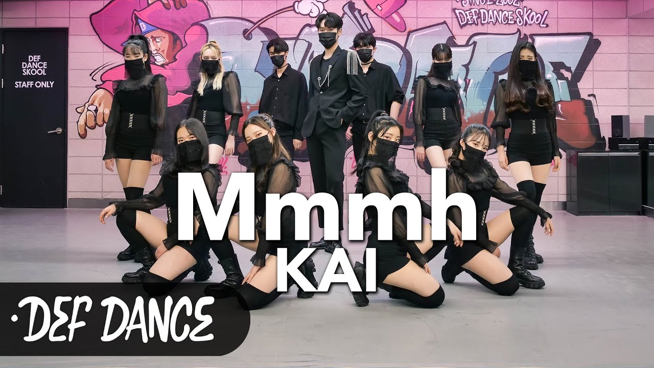 [아이돌 댄스] 카이 KAI 음 Mmmh 안무 올 데프커버댄스ㅣNo.1 댄스학원 Def Kpop Dance Cover 데프 아이돌 프로젝트월말평가
