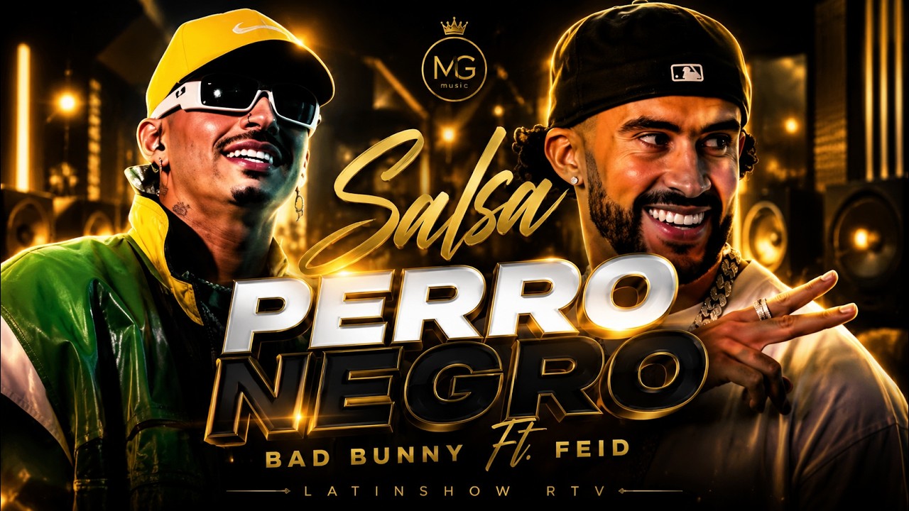 Bad Bunny ft. Feid - Perro Negro _ Salsa versòn