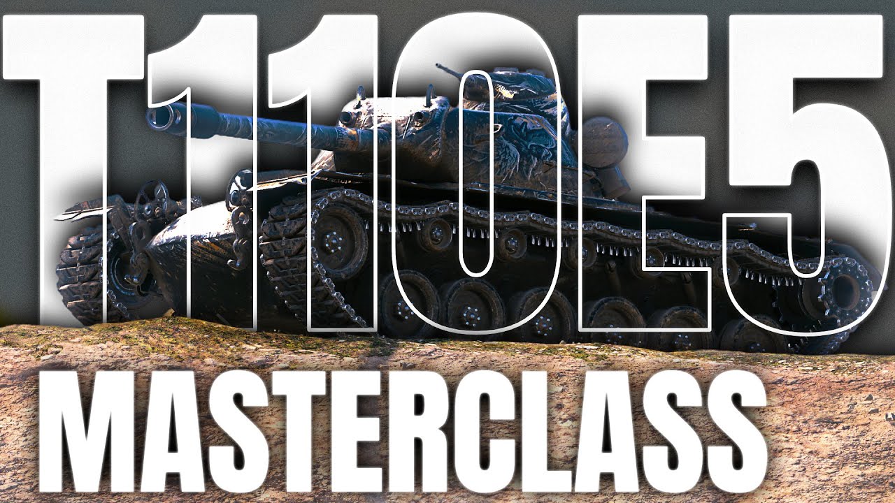 DPG Masterclass Ep. 1. The best tank in the game - T110E5