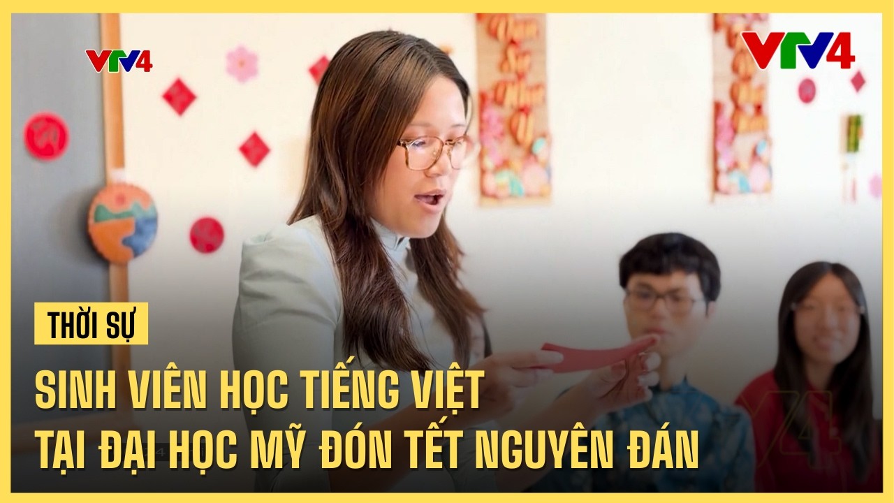 Sinh viên học tiếng Việt tại Đại học Mỹ đón Tết | VTV4