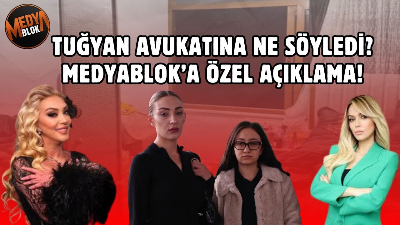 #CANLI Analiz raporu çıktı mı? Tuğyan'ın avukatı Merve Uçanok medyablok'a konuştu!
