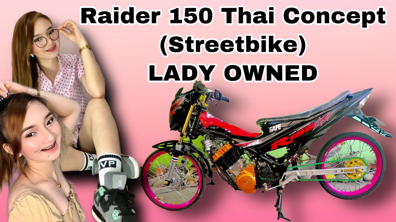 R150 Thai Concept (Streetbike) Lady Owned