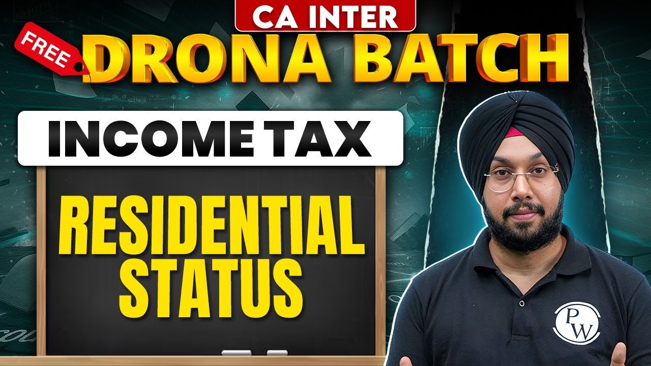 CA Inter Income Tax: Residential Status | Free Drona Batch | Practice Session | CA Jasmeet Singh Sir