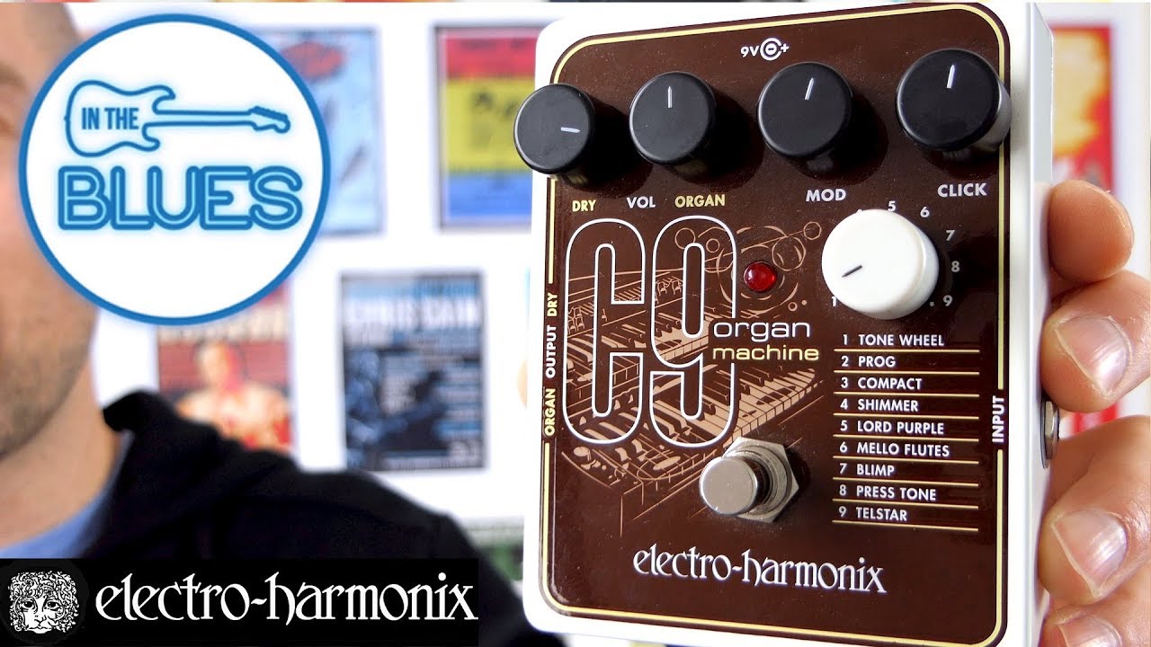 EHX C9 Organ Machine Effects Pedal