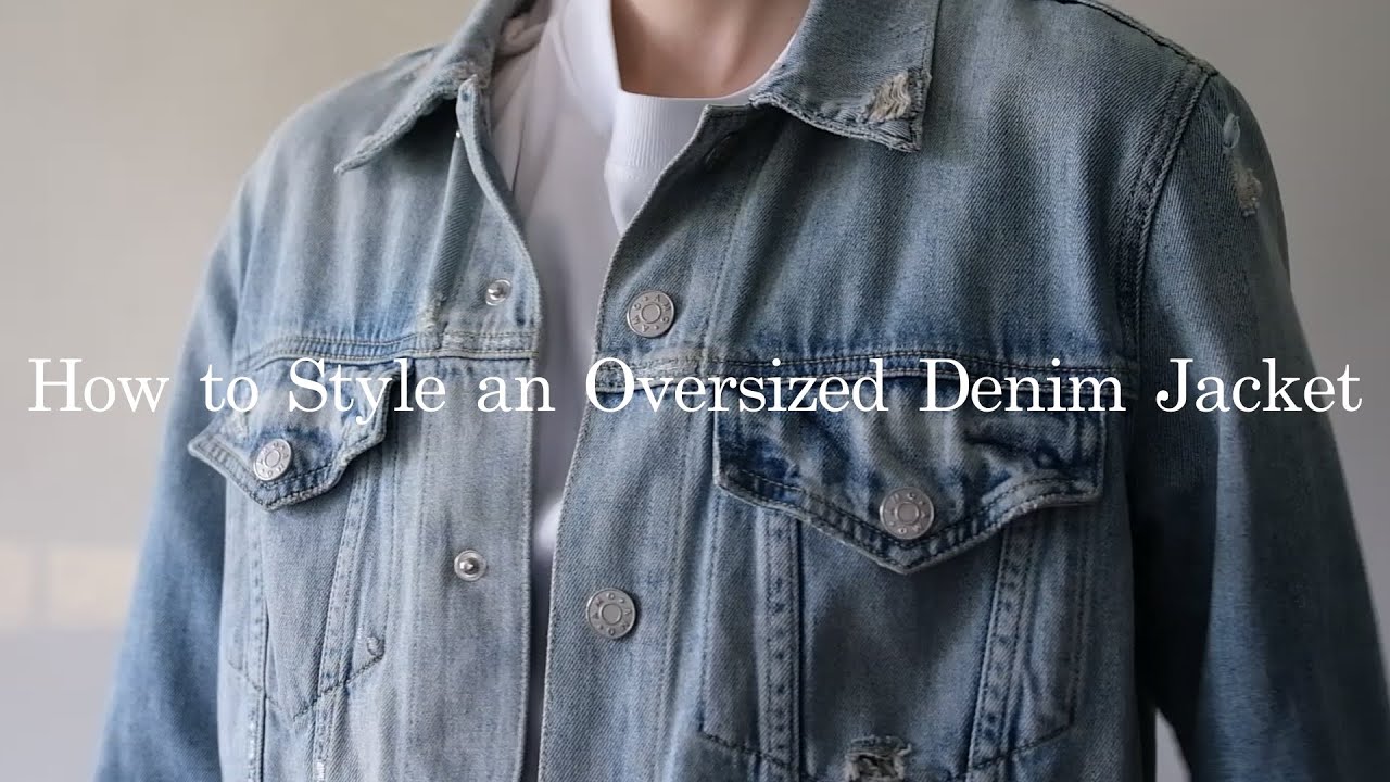 5 Ways to Style an Oversized Denim Jacket for Spring