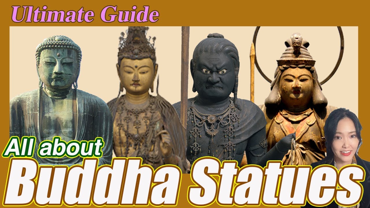 【Buddha Images】  The Ultimate Guide. Unlocking the Secrets of Japan