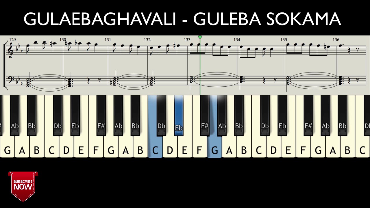 GULAEBAGHAVALI - GULEBA SOKAMA ( HOW TO PLAY ) MUSIC NOTES