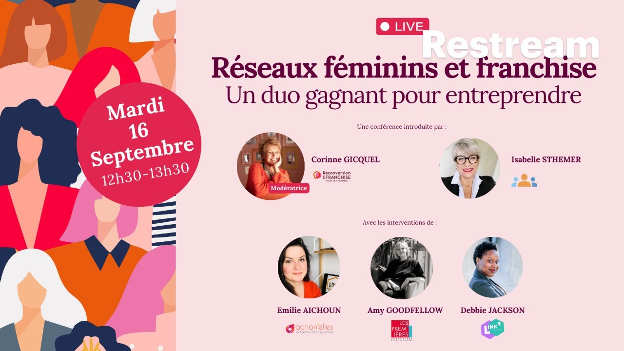 16/09 : Réseaux féminins & franchise : le duo gagnant pour entreprendre
