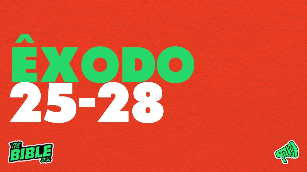 The Bible 06/02 | Êxodo Êxodo 25–28 NAA | Desafio Leitura Bíblia | Adolescentes