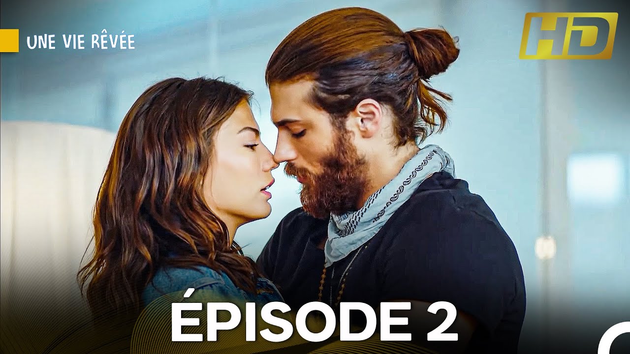 Une Vie R&ecirc;v&eacute;e &Eacute;pisode 2 (Doublage en Fran&ccedil;ais)