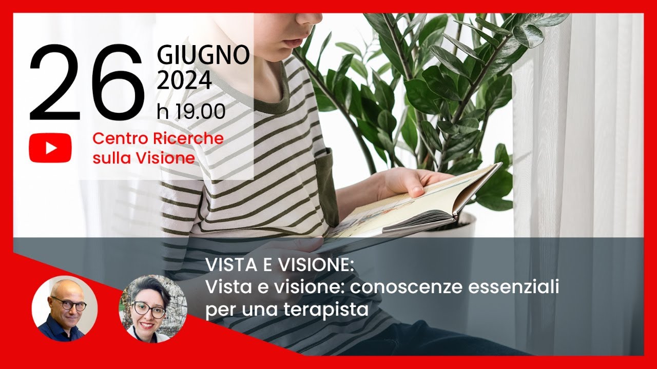 Vista e visione: conoscenze essenziali per una terapista