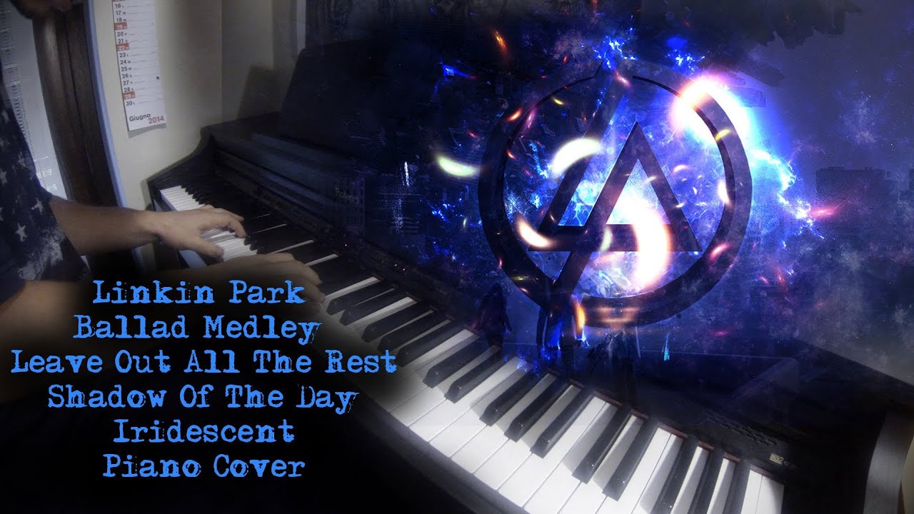 Linkin Park - Ballad Medley (LOATR/SOTD/Iridescent) - Piano Cover