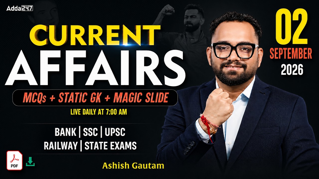 Current Affairs Today | 02 September 2026 | Daily Current Affairs | By Ashish Gautam