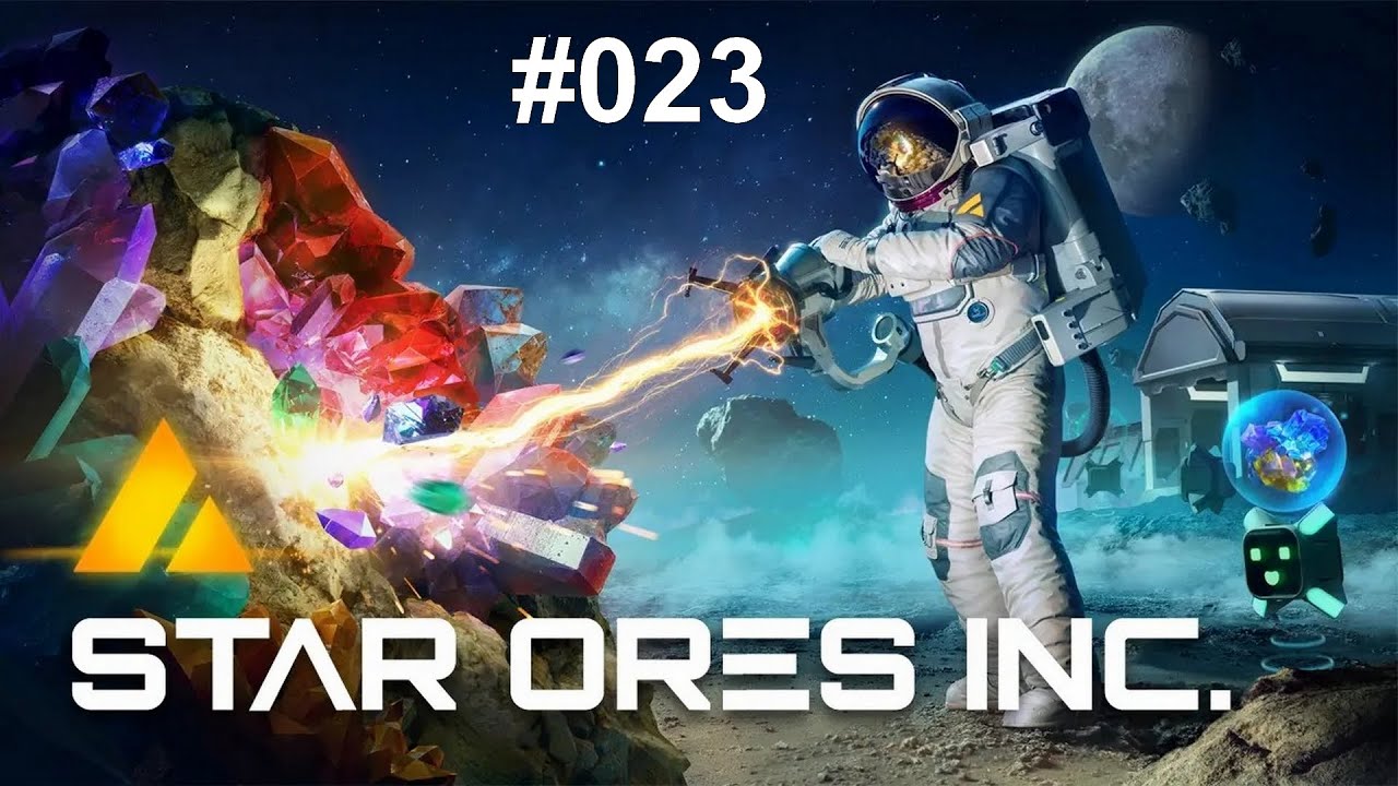 Star Ores Inc. #023 -  Live-Stream Let's Play