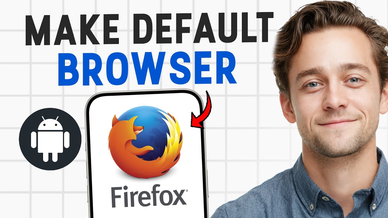 How to Make Firefox as Your Default Browser on Android Device (2026) ✅