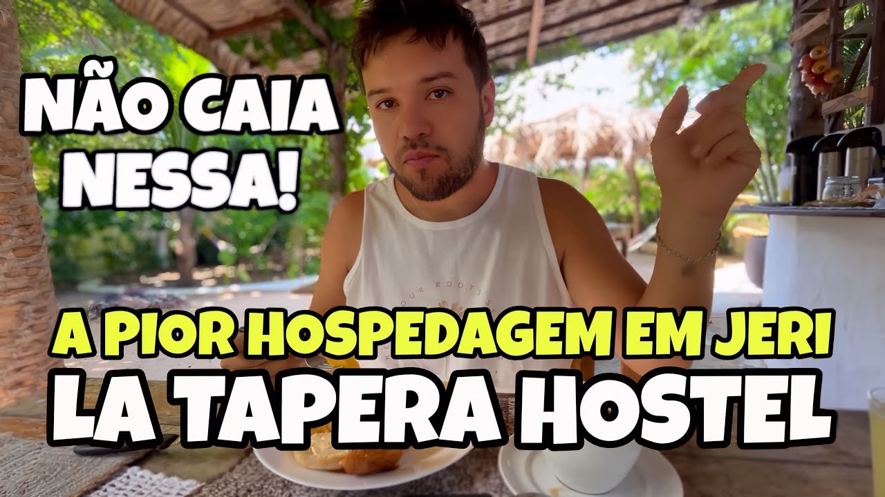 O PIOR HOTEL DE JERI | A NOSSA EXPERIÊNCIA REAL DE HOSPEDAGEM NO LA TAPERA HOSTEL E CAMPING | CEARÁ
