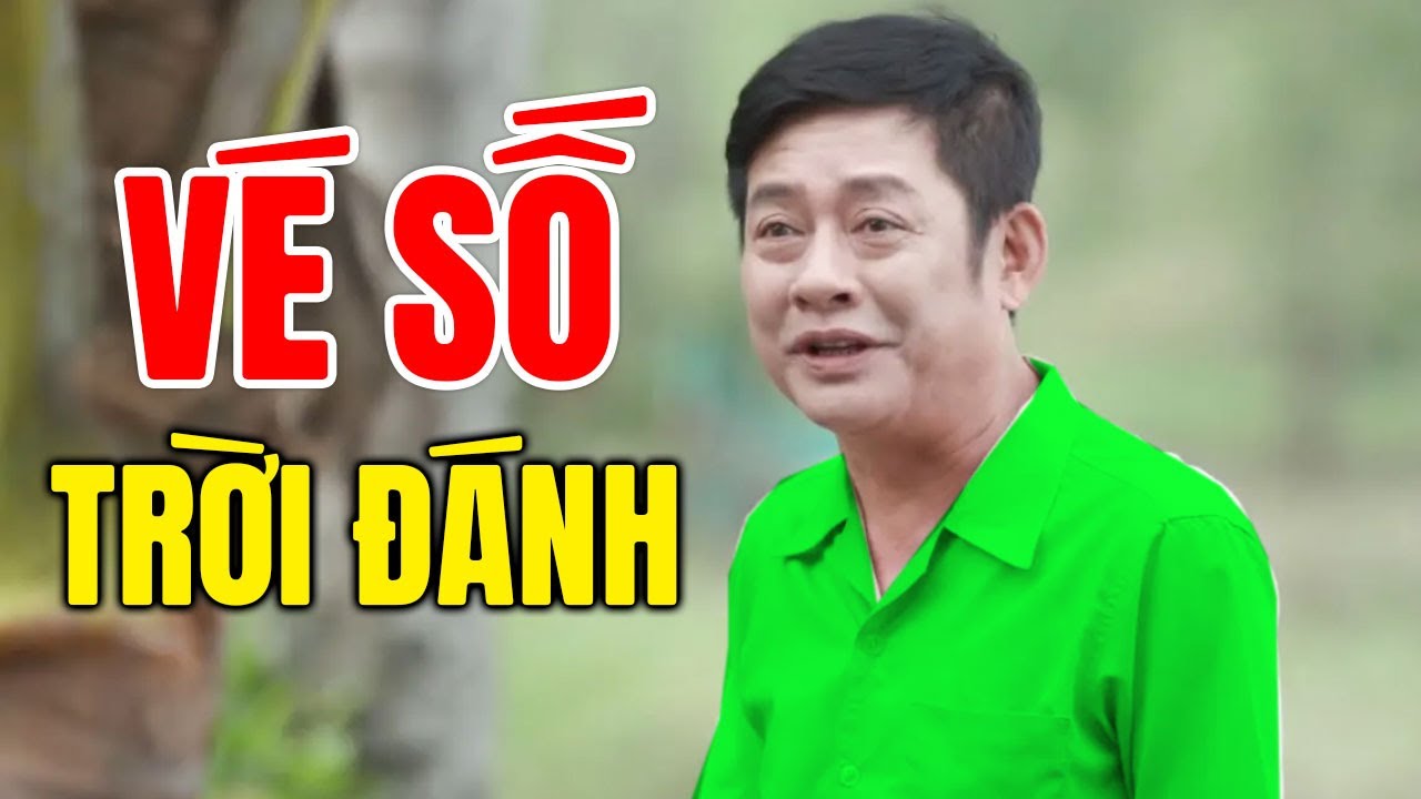 Hài 2024 Hay Nhất | VÉ SỐ TRỜI ĐÁNH | Hài Việt Nam Mới Nhất 2024