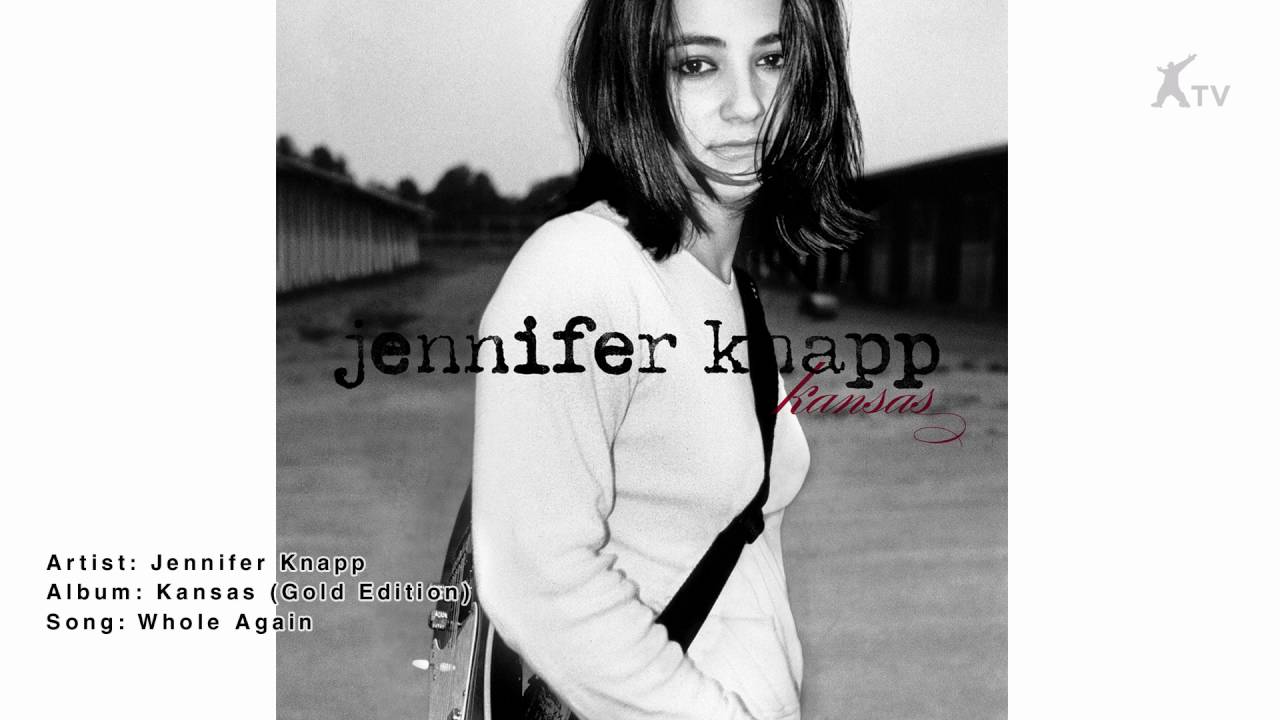 Jennifer Knapp | Whole Again