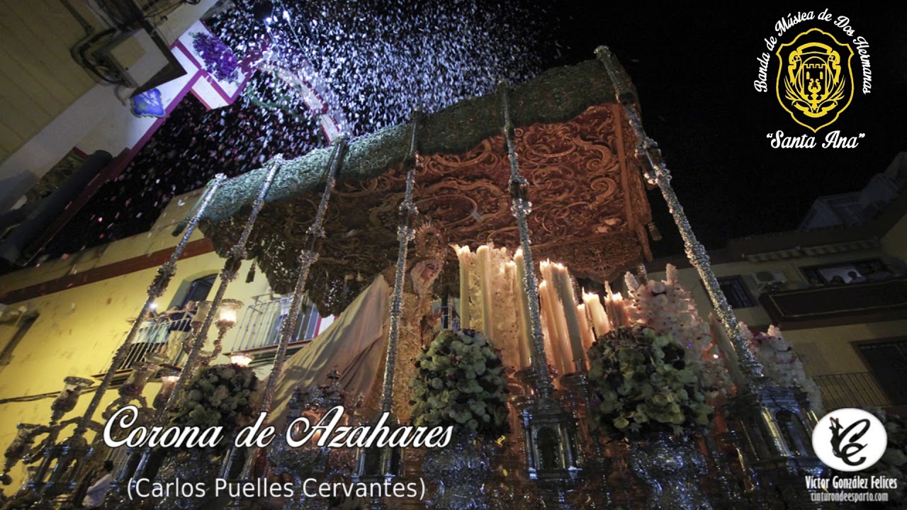 BM Santa Ana (Dos Hermanas) - Corona de Azahares - Coronación Canónica Virgen de la Salud