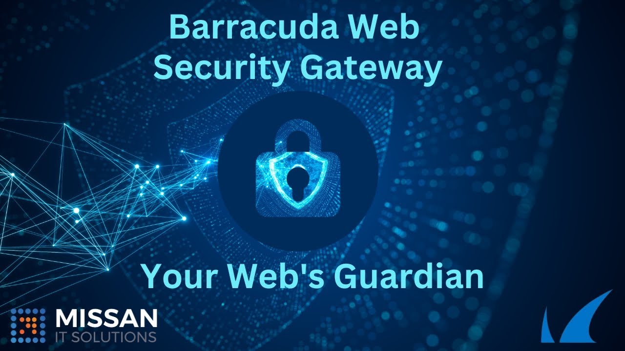 Barracuda Web Security Gateway | Missan IT Solutions