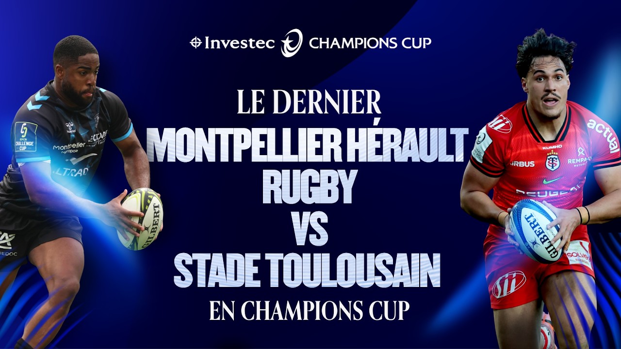 Le dernier Stade Toulousain&ndash;MHR en Champions Cup