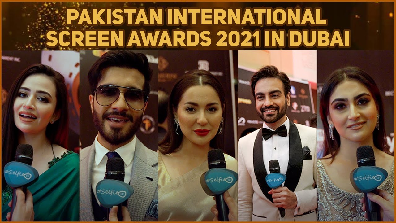 Pakistan International Screen Awards 2021 in Dubai I Pakistani Celebrities I Interviews I PISA