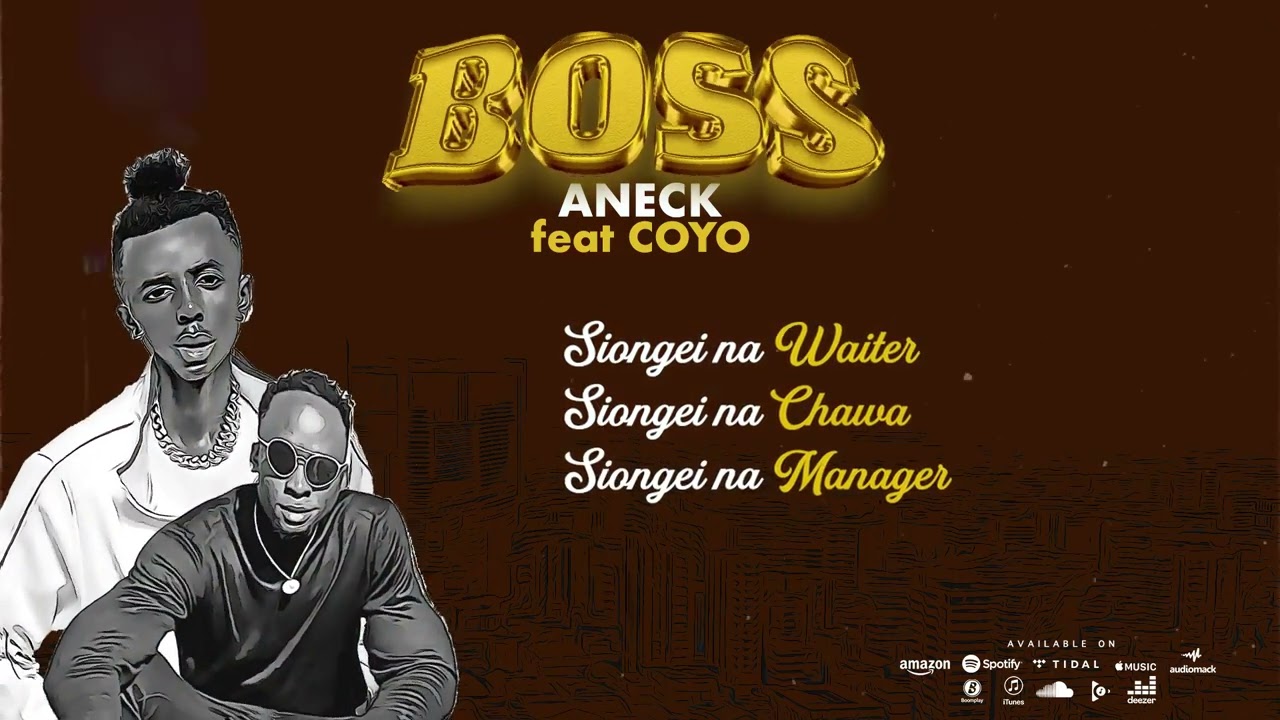 Aneck feat Coyo Mc - BOSS(Official Audio Lyrics)