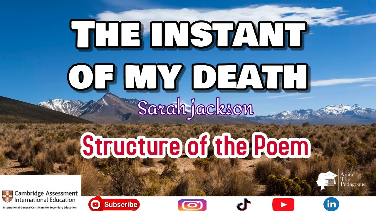 Structure of the poem   The Instant of My Death