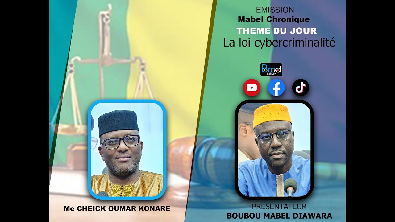 Mabel Chronique :  sur la loi cybercriminalité avec Maître Cheick Oumar Konaré