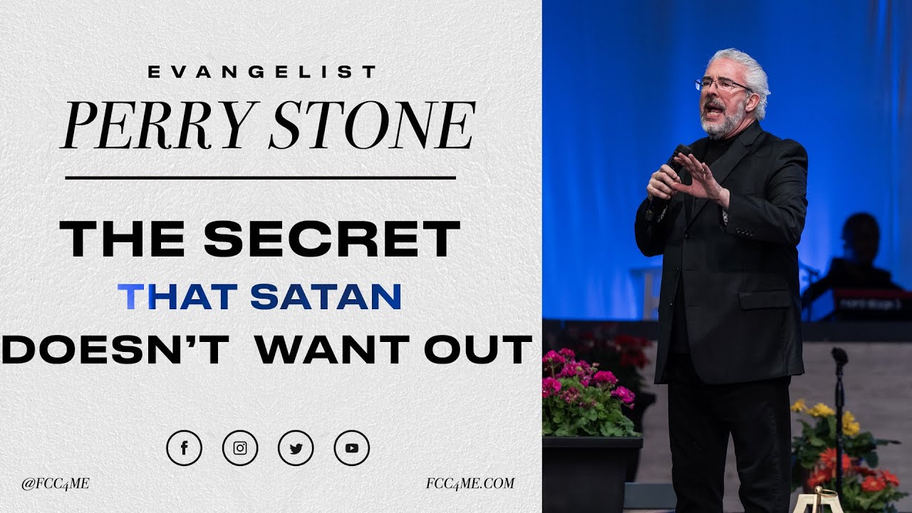 Evangelist Perry Stone | The Secret That Satan Doesn't Want Out