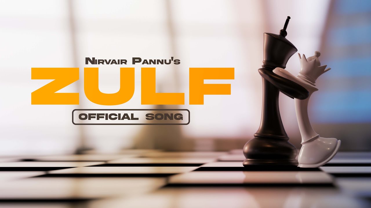 Zulf : Nirvair Pannu (Official Song) Jassi X | Juke Dock