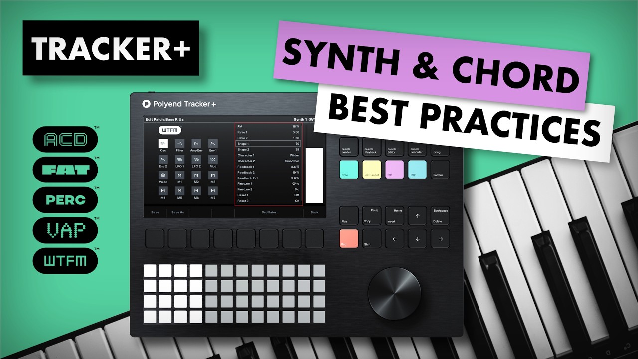Get COMFORTABLE with Tracker+ SYNTHS & CHORDS
