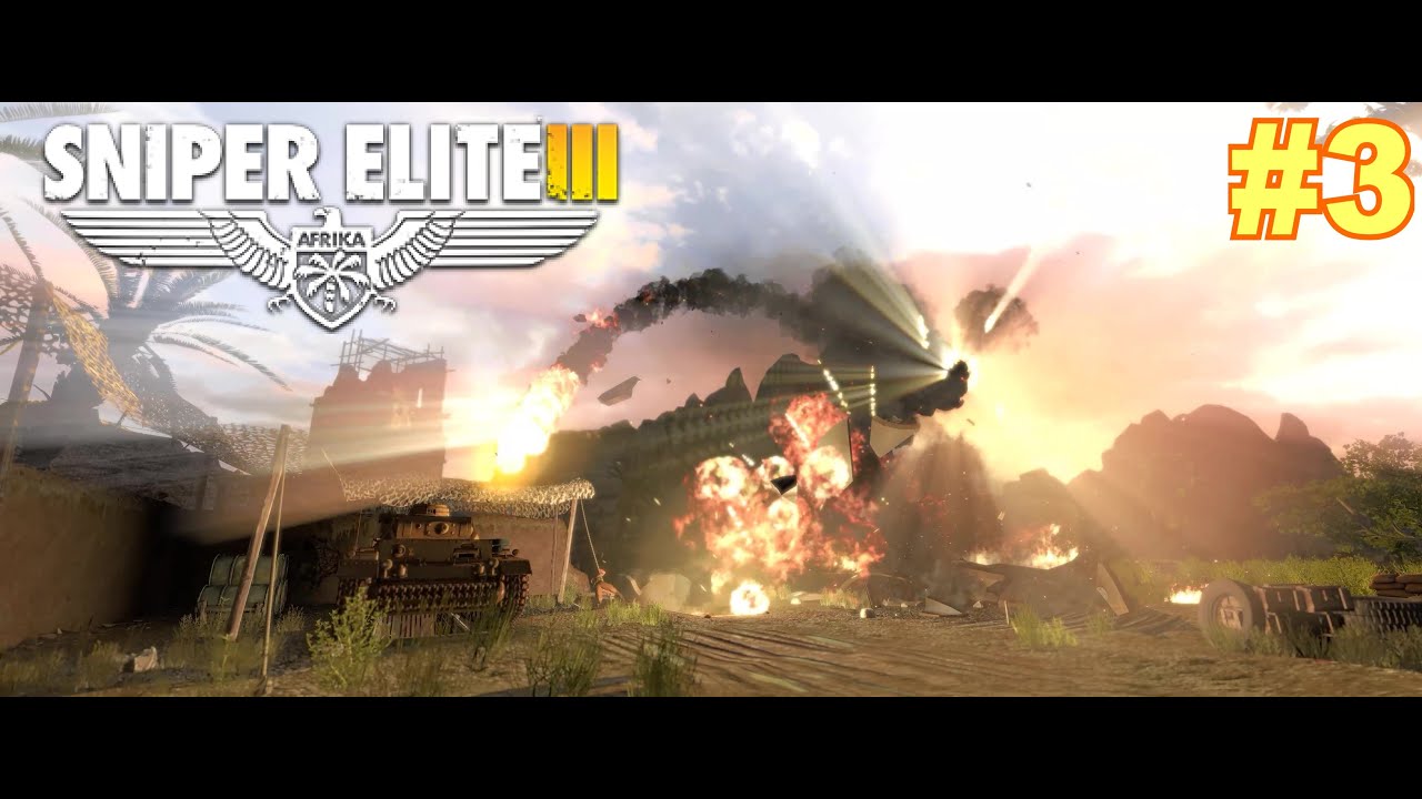 Sniper Elite 3 - Mission 3: Col D'Halfaya [FR]