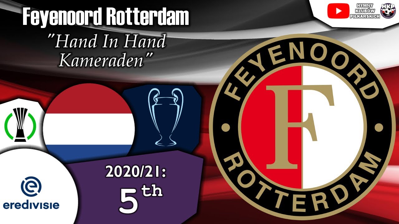 Feyenoord Rotterdam Anthem - 