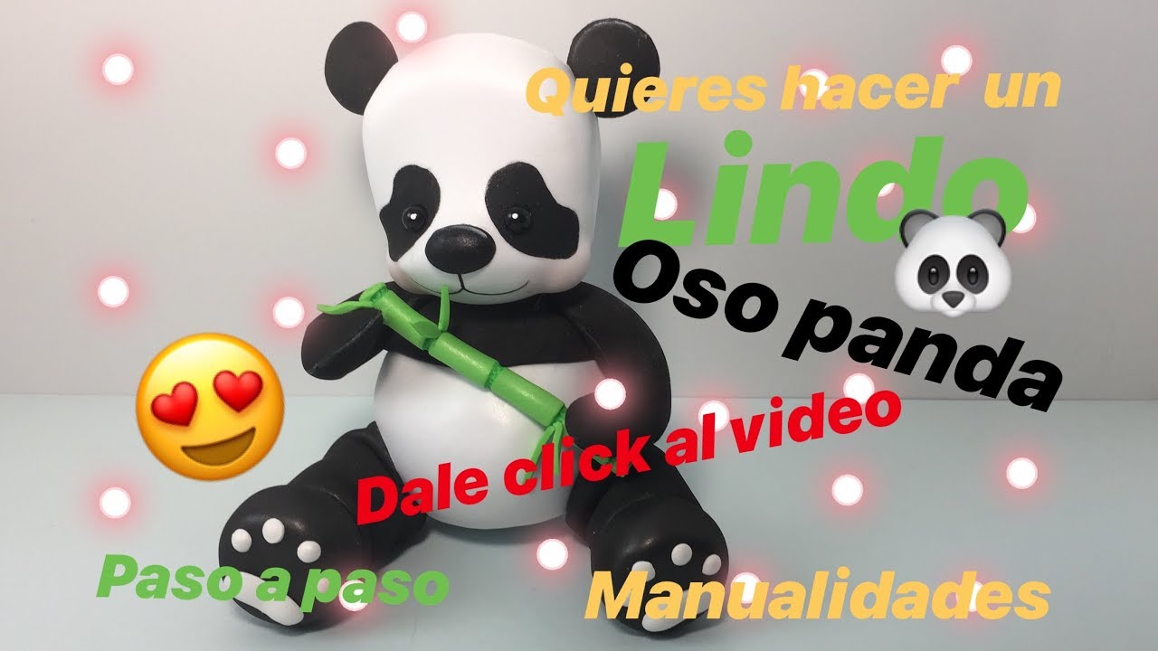 🐼🐼🐼 OSO PANDA (fofucho) PASO A PASO en GOMA EVA , FOAMY
