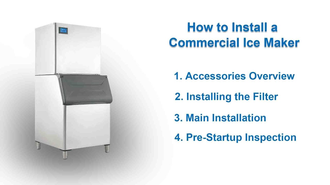 How To Install A Commercial Ice Maker