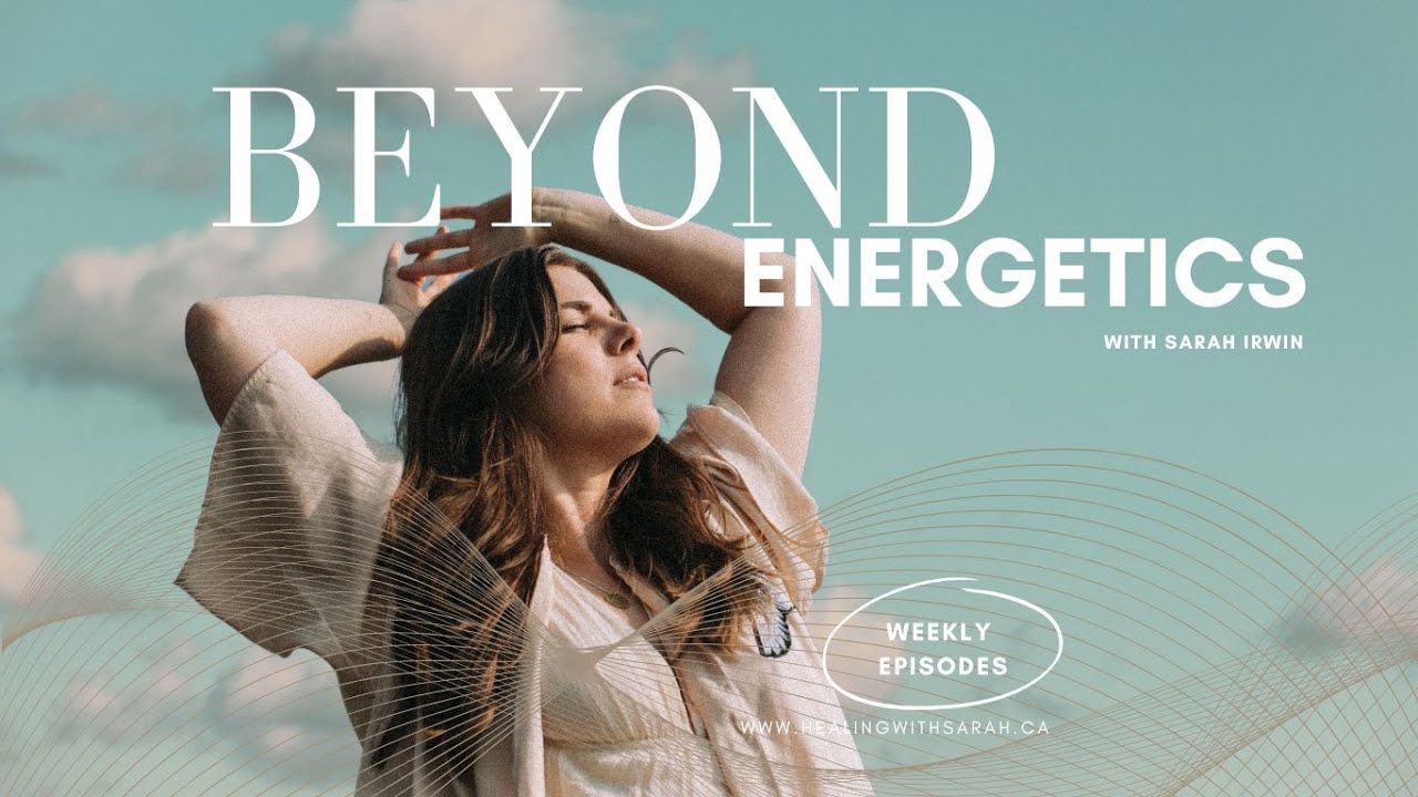 The Energy Body, Nervous System & Autoimmune Healing | Beyond Energetics Podcast