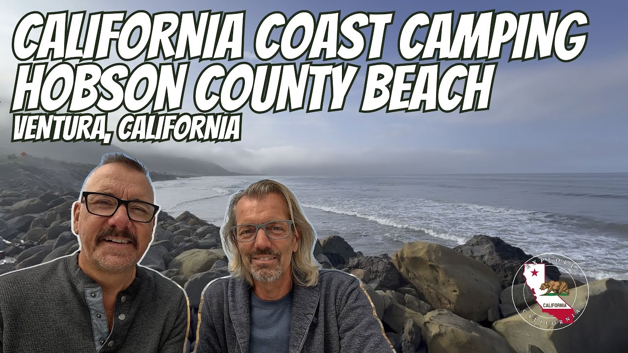 HOBSON BEACH COUNTY PARK | VENTURA, CALIFORNIA | CALIFORNIA COASTAL CAMPING