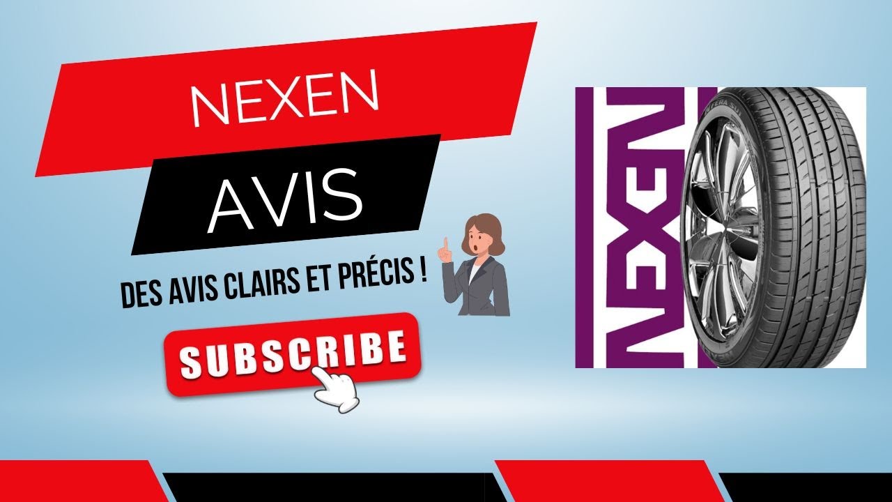 Nexen Pneu Avis : Fiabilit&eacute; et performance au rendez-vous ?