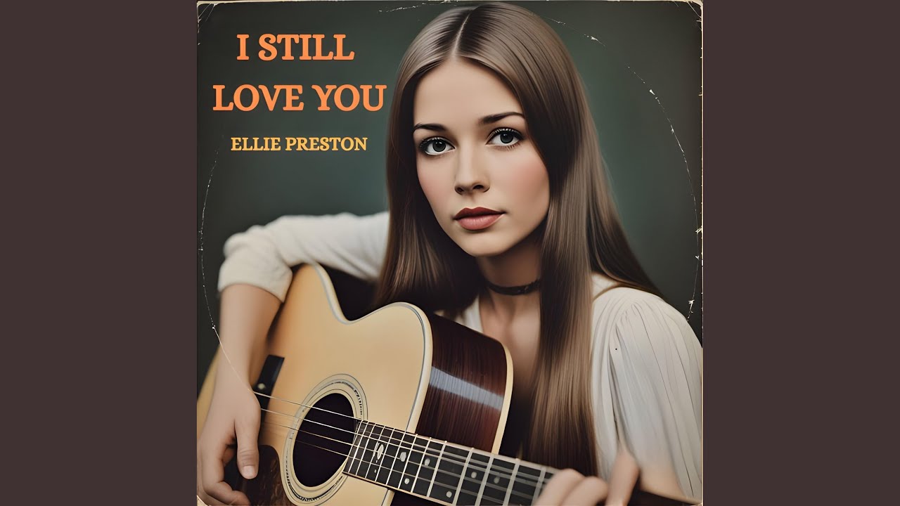 I Still Love You