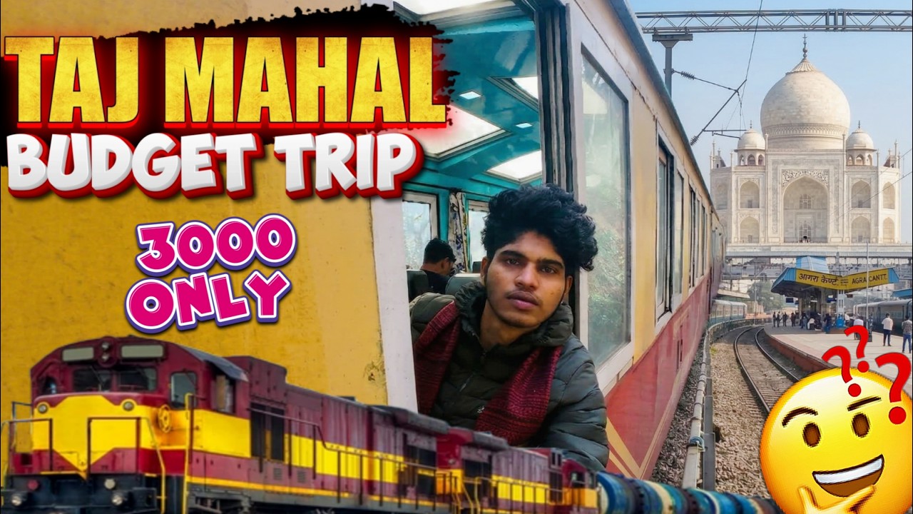 😍CHENNAI to TAJ MAHAL | Budget Trip😎|#tamilexplorer