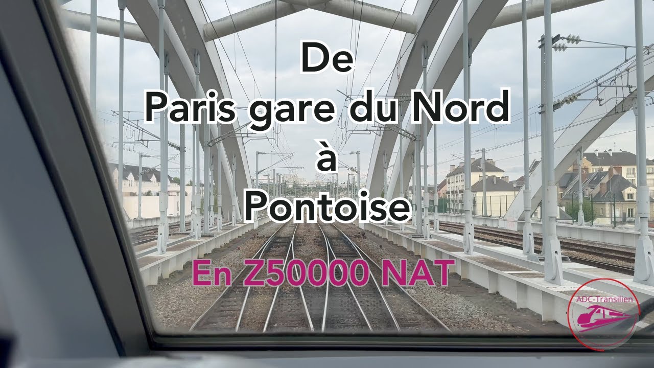 De Paris Gare du Nord à Pontoise en Z50000