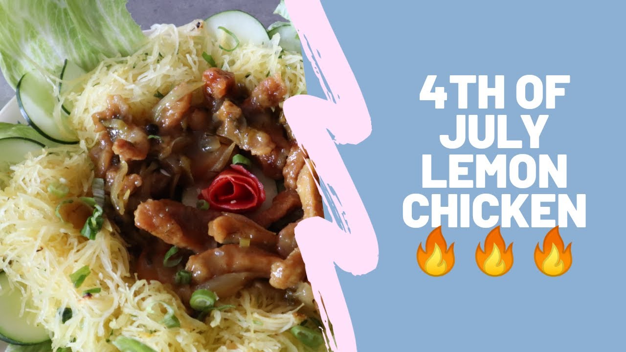 4th OF JULY ULTIMATE LEMON CHICKEN AND; squash