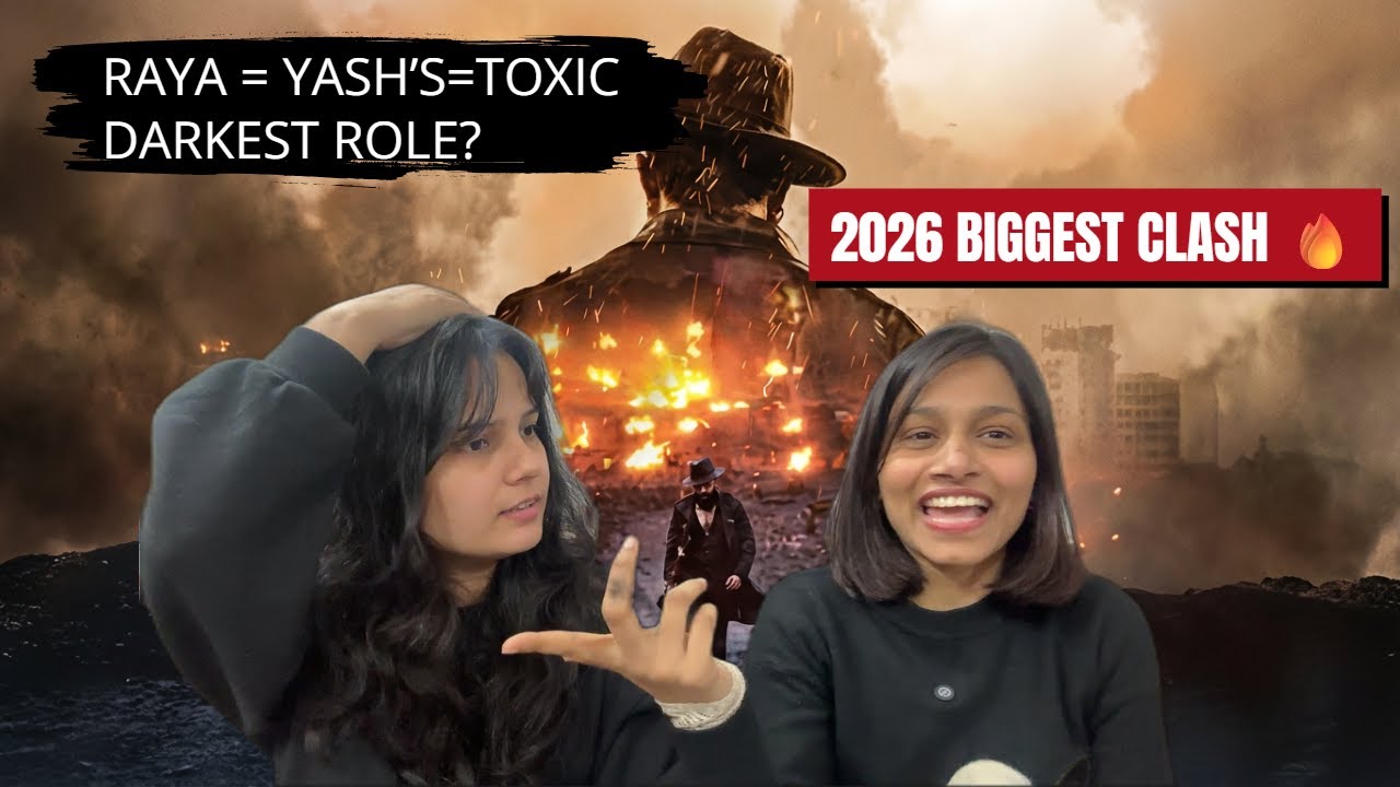 TOXIC: Introducing RAYA 🔥 Yash&rsquo;s Most Dangerous Avatar Yet? | Full Reaction & Breakdown