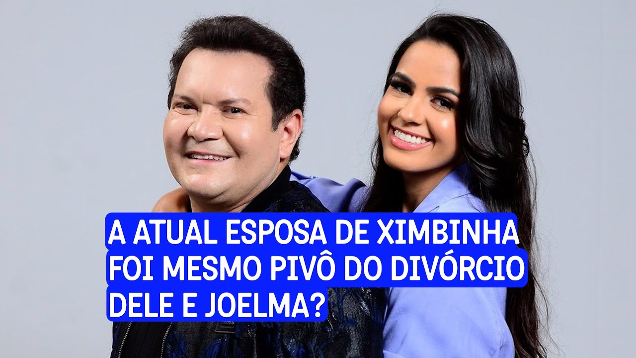 Ximbinha traiu Joelma com a atual esposa?
